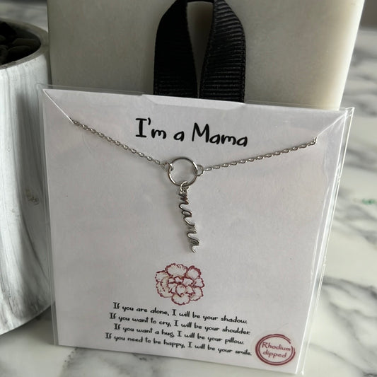 I’m a Mama Necklace Silver